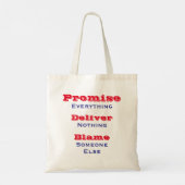 Promise Everything Deliver Nothing Political       Tote Bag (Achterkant)