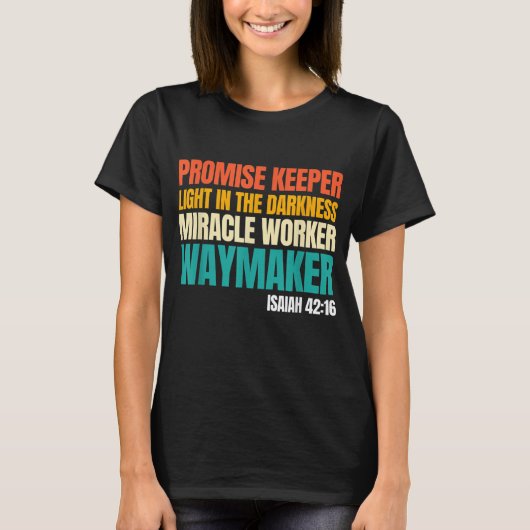 Promise Keeper Miraker Worker Waymaker Christelijk T-shirt (Voorkant)