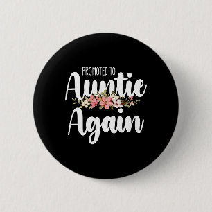 Promote To Auntie Again Ronde Button 5,7 Cm