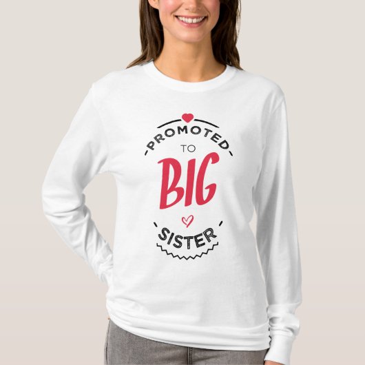 Promote to big sister t-shirt (Voorkant)