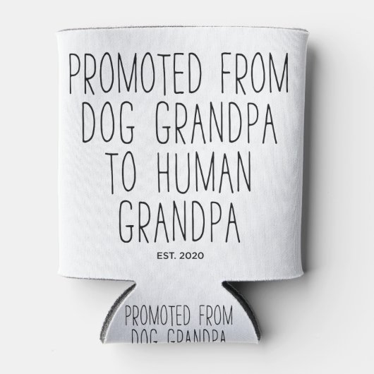 Promoted Dog Grandpa to Human Grandpa est 2020 Blikjeskoeler (Voorkant)