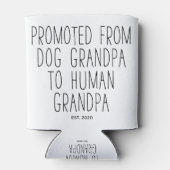 Promoted Dog Grandpa to Human Grandpa est 2020 Blikjeskoeler (Achterkant)