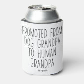 Promoted Dog Grandpa to Human Grandpa est 2020 Blikjeskoeler (Blikje Achterkant)