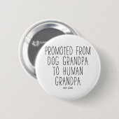 Promoted Dog Grandpa to Human Grandpa est 2020 Ronde Button 5,7 Cm (Voorkant /achterkant)