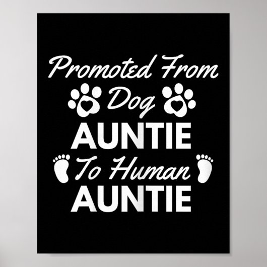 Promoted From Dog Aunt To Human Aunt Cute Auntie N Poster (Voorkant)