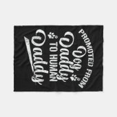 Promoted From Dog Daddy To Human Daddy Funny New D Fleece Deken (Voorkant (Horizontaal))