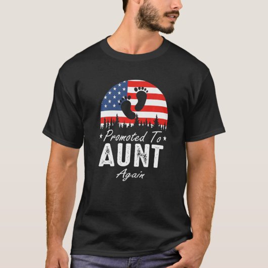 Promoted To Aunt Again 2024 US Flag Father's Day P T-shirt (Voorkant)