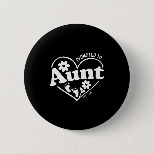 Promoted To Aunt Est. 2026 New Aunti Pregnancy Ann Ronde Button 5,7 Cm (Voorkant)