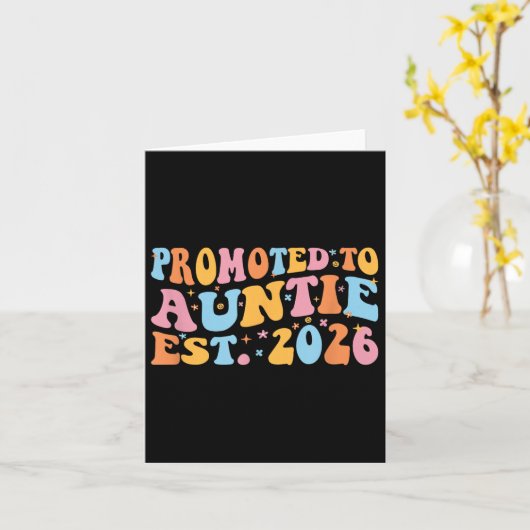 Promoted To Auntie 2026 Future Soon To Be New Aunt Kaart (Gele Bloem)