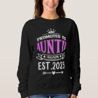 Promoted To Auntie Again 2023 Soon To Be Auntie Pr Trui