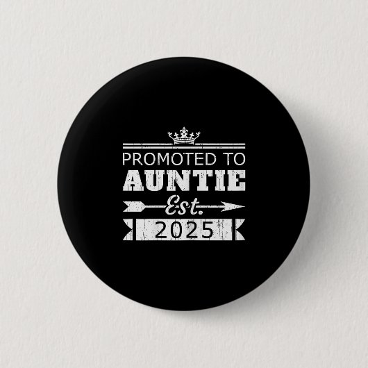 Promoted To Auntie Est 2025 Funny New Aunt Reveal  Ronde Button 5,7 Cm (Voorkant)