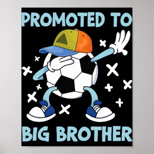 Promoted To Big Brother Soccer Design  Poster (Voorkant)