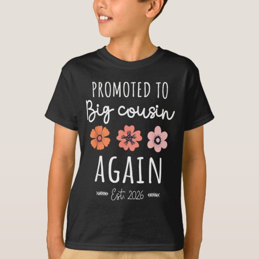 Promoted To Big Cousin Again 2026 2nd Pregnancy An T-shirt (Voorkant)