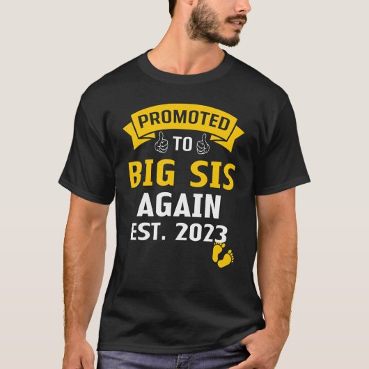 Promoted To Big Sister Again 2023 Baby Announcemen T-shirt (Voorkant)
