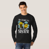 Promoted to Big Sister Cute Bee I´m Going To Be A  T-shirt (Voorkant volledig)