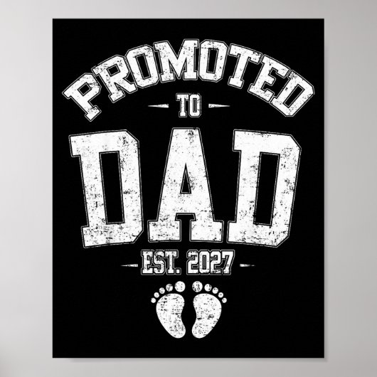Promoted To Dad Est 2027 New Mom Daddy Fathers Day Poster (Voorkant)
