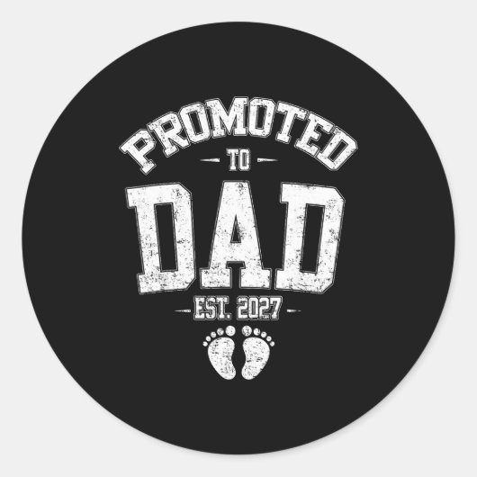 Promoted To Dad Est 2027 New Mom Daddy Fathers Day Ronde Sticker (Voorkant)