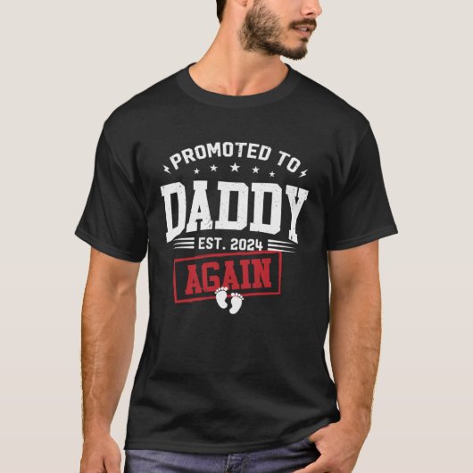 Promoted to Daddy Again 2024 New Pregnancy Soon Da T-shirt (Voorkant)