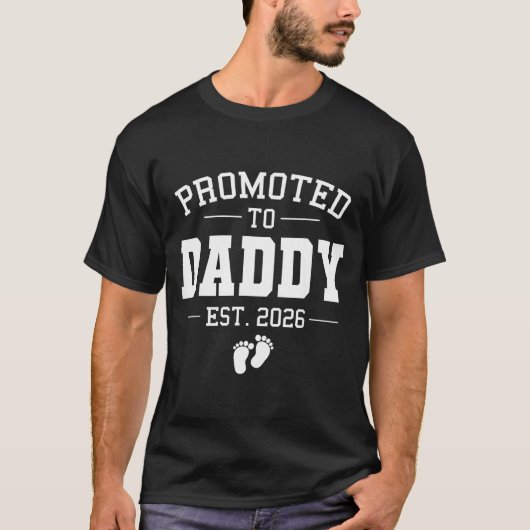 Promoted To Daddy Est 2026 Soon To Be Dad New Fath T-shirt (Voorkant)