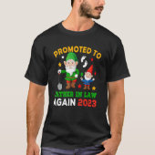 Promoted To Father In Law Again 2023 Two Gnomes Pr T-shirt (Voorkant)