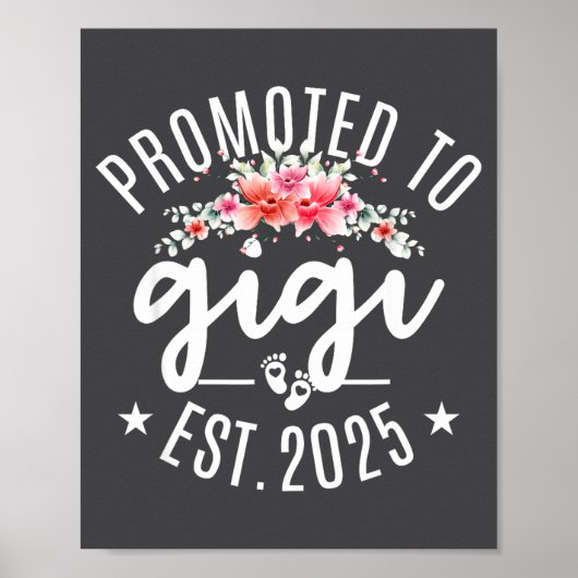 Promoted To Gigi 2025 Flower First Time New Grandm Poster (Voorkant)