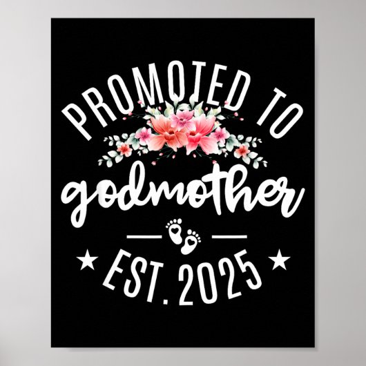 Promoted To Godmother 2025 Flower First Time New G Poster (Voorkant)