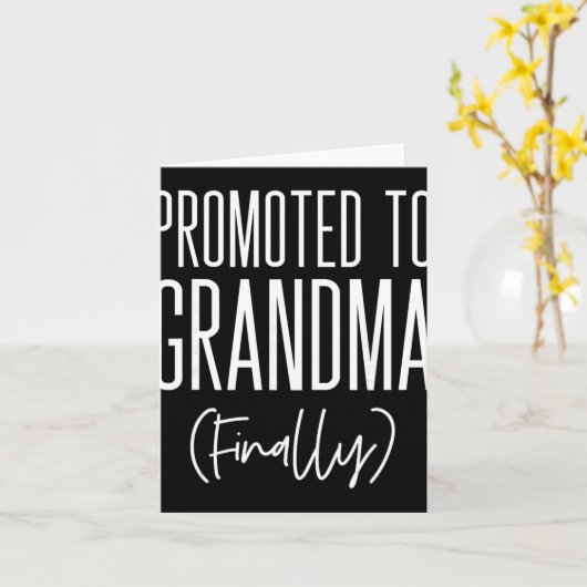 Promoted To Grandma Finally First Time Grandma New Kaart (Gele Bloem)