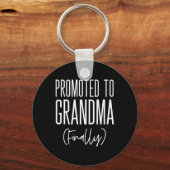 Promoted To Grandma Finally First Time Grandma New Sleutelhanger (Voorkant)