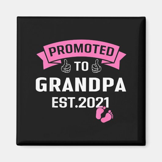 Promoted To Grandpa Est 2021 Funny New Grandfather Magneet (Voorkant)