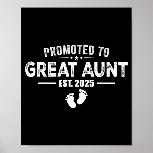 Promoted To Great Aunt 2025 Baby & Aunt Funny Poster (Voorkant)