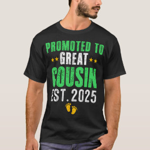 Promoted to Great Cousin 2025 Ik ga een T-shirt