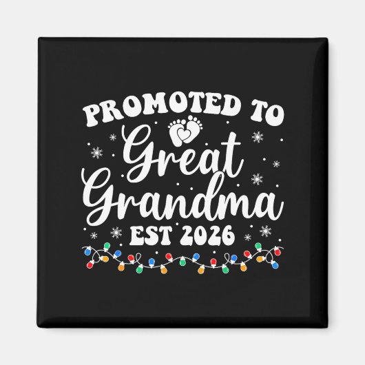Promoted To Great Grandma Est 2026 First Time New Magneet (Voorkant)