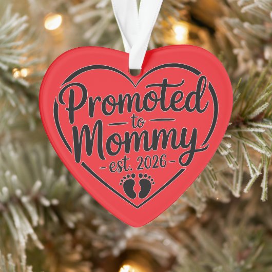 Promoted to Mommy Est. 2026 Ornament (Boom)
