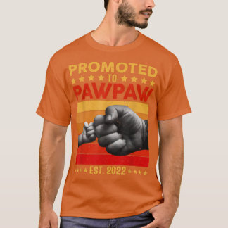 Promoted To Pawpaw Grandpa 2022 First Fathers Day  T-shirt