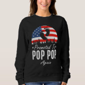 Promoted To Pop Pop Again 2024 US Flag Father's Da Trui (Voorkant)