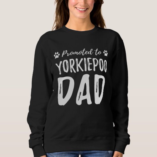 Promoted to Yorkiepoo Dad  Dog Dad  Idea Trui (Voorkant)