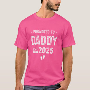 Promotie naar Daddy 2025 Binnenkort Daddy T-shirt
