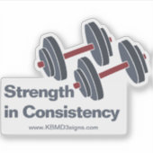 Promotional Gym Dumbbell Strength in Consistency Sticker (Voorkant)