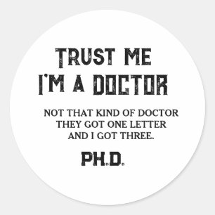 Promovendus Grappige Quote Niet Die Soort Dokter Ronde Sticker