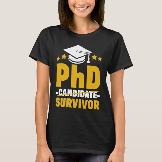 Promovendus PhD Overlever Doctor Student T-shirt (Voorkant)