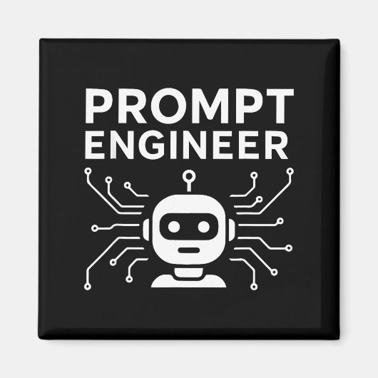 Prompt Engineer Apparel Funny Ai Tech Humor Gift  Magneet (Voorkant)