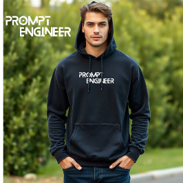 Prompt engineer minimalistische quote hoodie