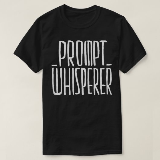 Prompt Whisperer AI Prompt prompt engineer T-shirt (Design voorkant)