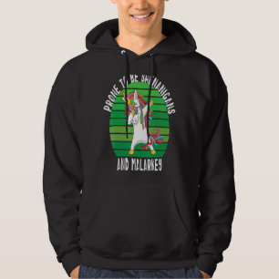Prone to shenanigans and Malarkey Retro  Cu Hoodie