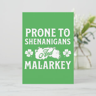 Prone to Shenanigans and Malarkey St Patrick's Day Feestdagenkaart