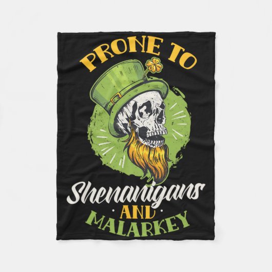 Prone To Shenanigans And Malarkey St. Patricks Day Fleece Deken (Voorkant)