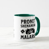 Prone to Shenanigans and Malarkey St Patrick's Day Mok (Voorkant rechts)