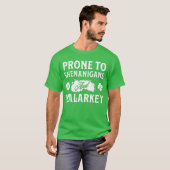 Prone to Shenanigans and Malarkey St Patrick's Day T-shirt (Voorkant volledig)