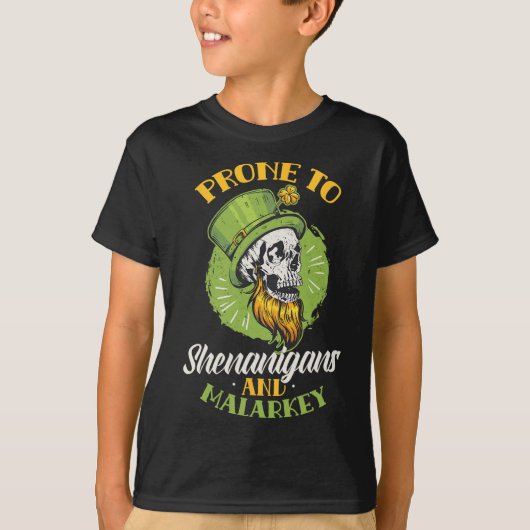 Prone To Shenanigans And Malarkey St. Patricks Day T-shirt (Voorkant)