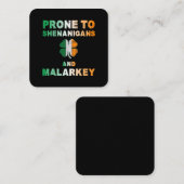 Prone to Shenanigans and Malarkey St Patricks Day Vierkante Visitekaartje (Voorkant / Achterkant)